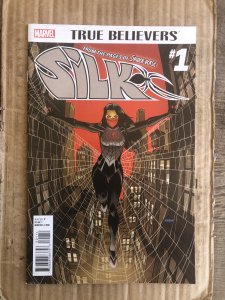 Silk #1 True Believers Cover (2015)