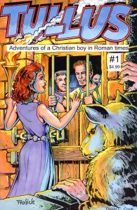 Tullus: The Adventures of a Christian Boy in Roman Times #1 VF/NM ; Manuscript
