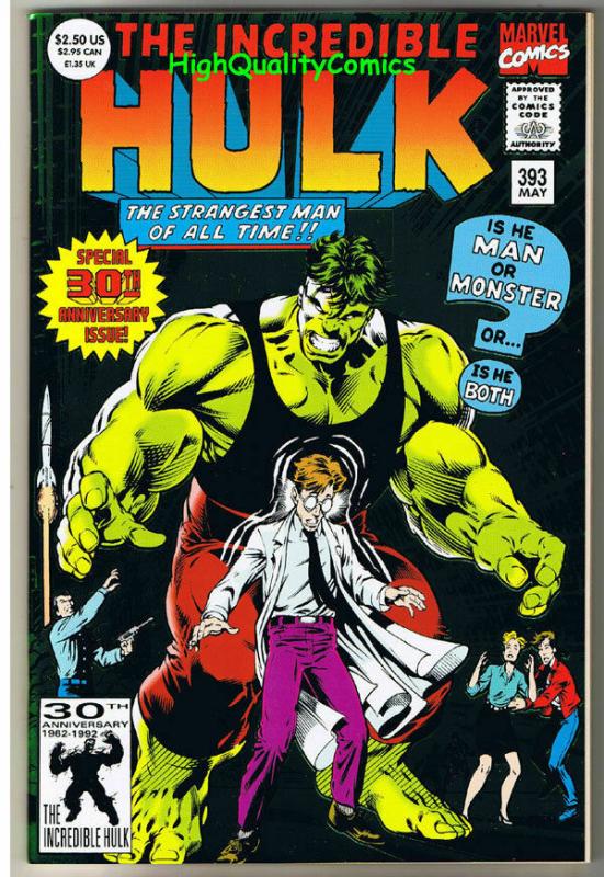 HULK #393, NM+, Incredible, Foil cover, 30th Anniversary, more Hulk in store 