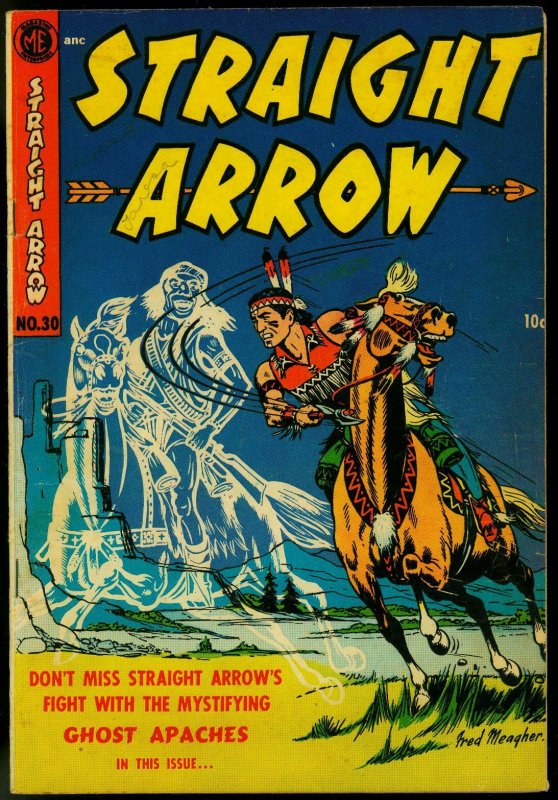 Straight Arrow #30 1953- Ghost Apaches- Fred Meagher- electric chair VG
