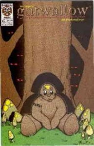 Gutwallow #6 VF ; Numbskull | Dan Berger