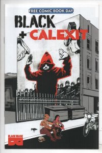 BLACK  CALEXIT #1, FCBD, NM,  Black Mask, , 2021