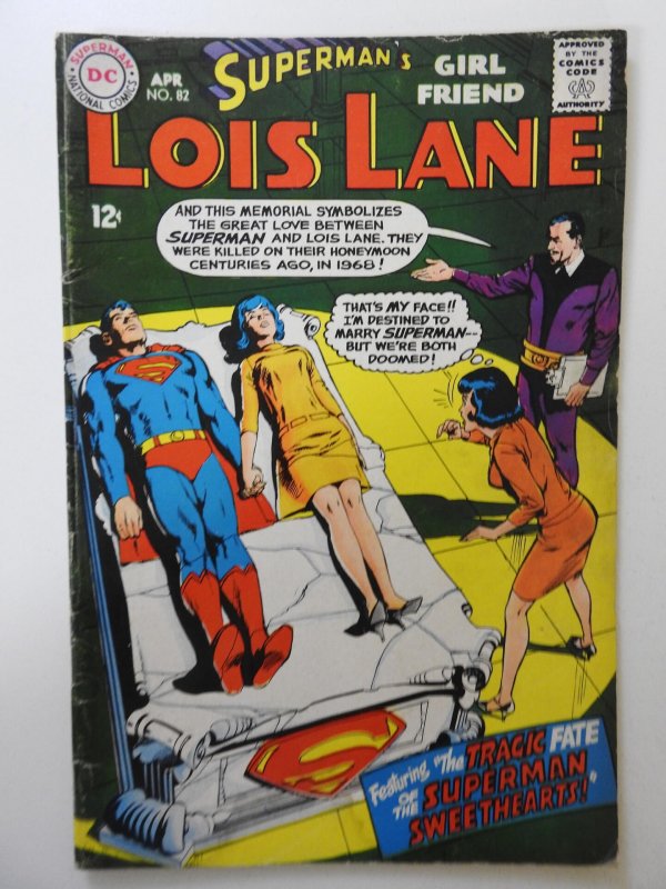 Superman's Girl Friend, Lois Lane #82 (1968) GD/VG Condition! Moisture d...