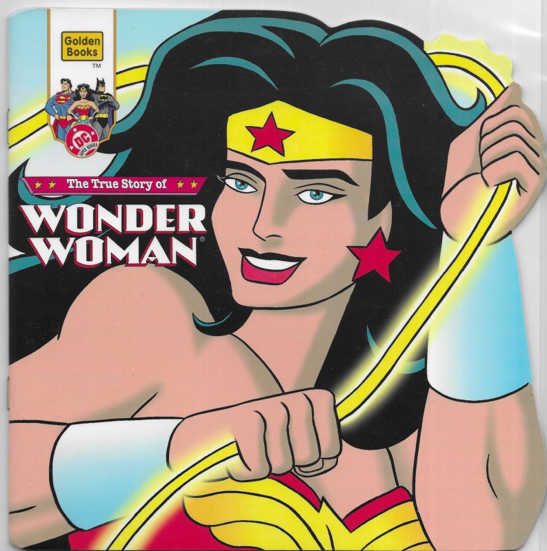 The True Story of Wonder Woman storybook (Golden Books)