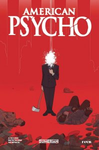 American Psycho #4 (of 5) Cover B Variant Comic Book 2024 - Massive