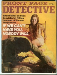 FRONT PAGE DETECTIVE-JULY/1973-FATAL LOVE TRIANGLE-GHOSTS-GATOR-BAITED G