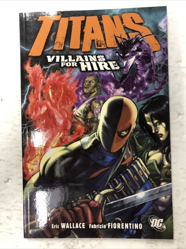 Titans Villains For Hire By Eric Wallace (2011) TPB DC Comics 