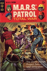 M.A.R.S. Patrol Total War #9 FN ; Gold Key | MARS May 1969