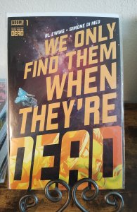 We Only Find Them When They're Dead #1 Cover A (2020)