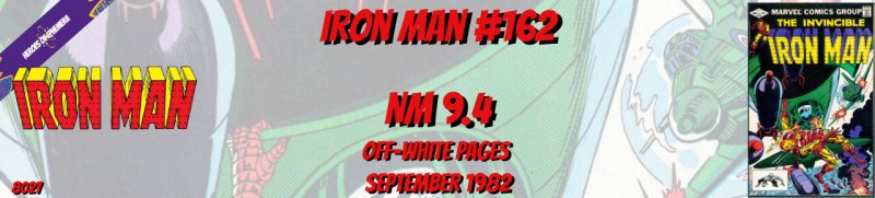 Iron Man 162 NM 9.4 Marvel 1982