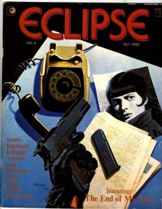 Eclipse # 6 Comic Book Magazine July 1982 End Of Ms. Tree Paul Gulacy Cover WT22