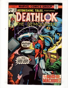 Astonishing Tales #33 (1976)  DEATHLOK THE DEMOLISHER! /ID#NN