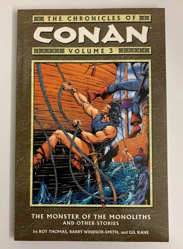 The Chronicles of Conan Vol. 3 The Monster of the Monoliths and Other Stories