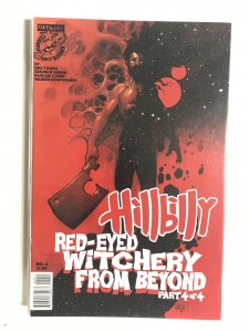 Hillbilly: Red-Eyed Witchery From Beyond #4 (2019) Hillbilly NM5B225 NEAR MIN...