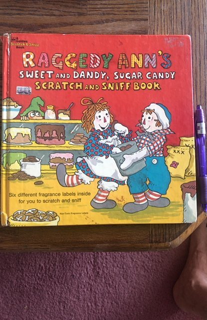 Raggedy Ann’s Sweet and dandy, sugar candy scratch and sniff book, 1976