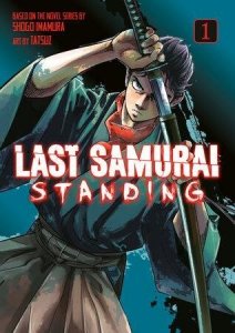 Last Samurai Standing Gn Kodansha Comics Softcover
