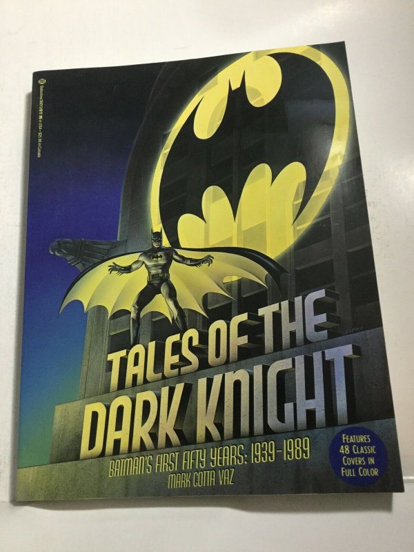 Tales Of The Dark Knight Batman’s First 50 Years 1939-1989 SC Softcover DC Comic