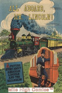 ALL ABOARD, MR. LINCOLN GIVEAWAY (ASS. OF AM RAILROADS) (1959 Serie #1 Near Mint