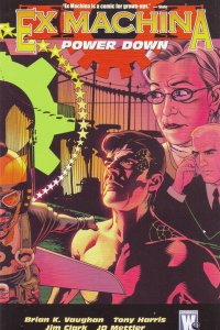 Ex Machina: Power Down, Vol. 6 TPB - DC