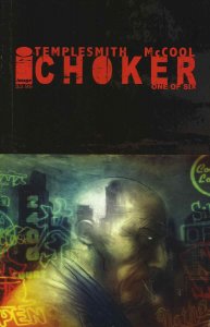 Choker #1 VF ; Image | Ben Templesmith