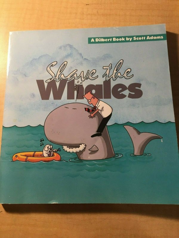 Shave the Whales a Dilbert Book by Scott Adams Book Office Humor Parody MFT2