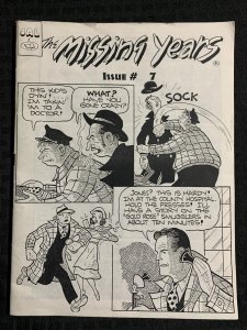 1994 THE MISSING YEARS FANZINE #7 VG 4.0 Jim Hardy / Terry and the Pirates