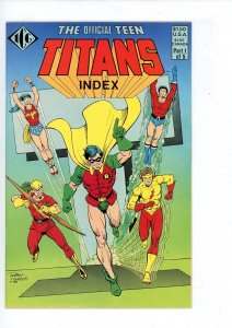 The Official Teen Titans Index #1 (1985) Teen Titans DC Comics