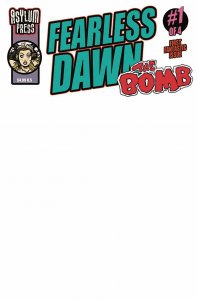Fearless Dawn the Bomb #1 2023 Cover C Asylum Press BL02