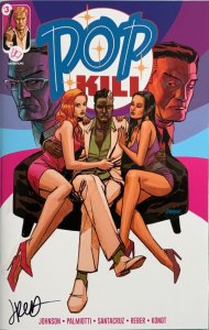 POP KILL # 1-4  FOUR COVER SIGNED SET SIGNED BY JOHN PALMIOTTI W/INDIVIDUAL COA.