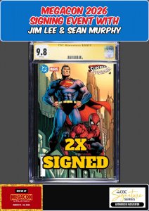 SUPERMAN SPIDER-MAN #1 CGC 9.8 JIM LEE & SEAN MURPHY 2X SIGNED MEGACON PRESALE