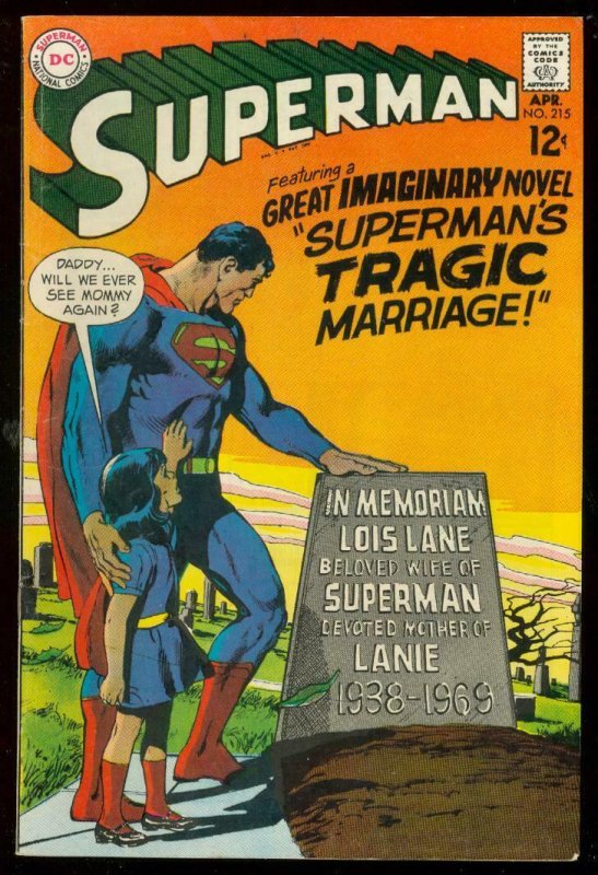 SUPERMAN #215 1969-DC COMICS-DEATH OF LOIS LANE-- ADAMS FN 