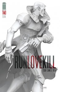RUNLOVEKILL (2015) #2 VF/NM 1ST PRINTING IMAGE COMICS