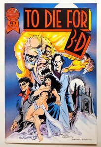 To Die For #1 3D (1989, Blackthorne) 8.0 VF