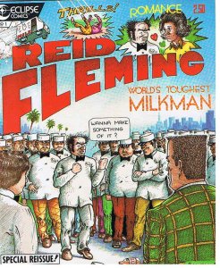 Reid Fleming, World's Toughest Milkman (Boswell) #1 (3rd) VF ; Eclipse |