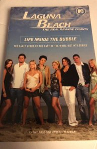 Laguna Beach life inside the bubble MTV books 2005