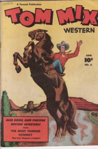 TOM MIX WESTERN #6 FAWCETT 1948     EGYPTIAN COLLECTION FN