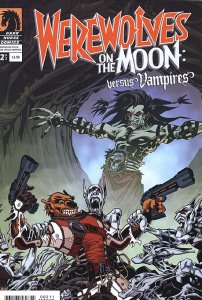 WEREWOLVES ON THE MOON: VERSUS WEREWOLVES #2 OF 3