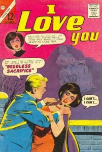 I Love You (Charlton) #58 VG ; Charlton | low grade comic Septmber 1965 Wheelcha