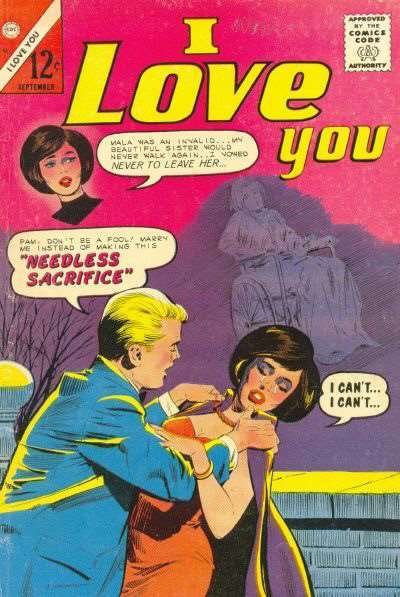 I Love You (Charlton) #58 VG ; Charlton | low grade comic Septmber 1965 Wheelcha