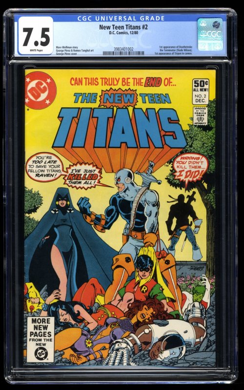 New Teen Titans #2 CGC VF- 7.5 White Pages 1st Appearance Deathstroke!