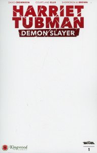 Harriet Tubman #1 2023 Blank Cover H Whatnot Publishing BL02