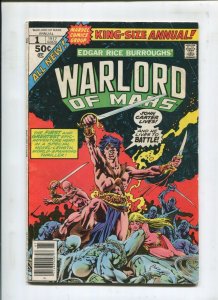 MARVEL KING-SIZE ANNUAL WARLORD OF MARS #1 JOHN CARTER LIVES! (6.0) 1977!