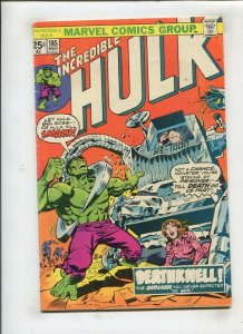 HULK #185 (4.0) DEATHKNELL!! 1975