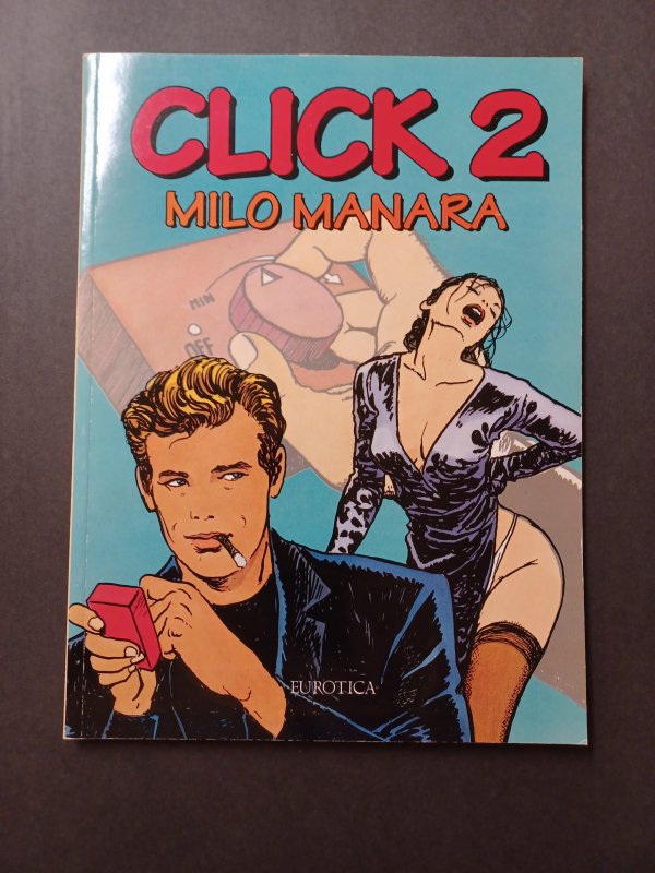 Click 2 SC - Milo Manara - Eurotica - 1992 - VF/NM