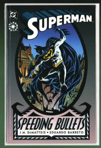 Superman: Speeding Bullets #1 (1993)