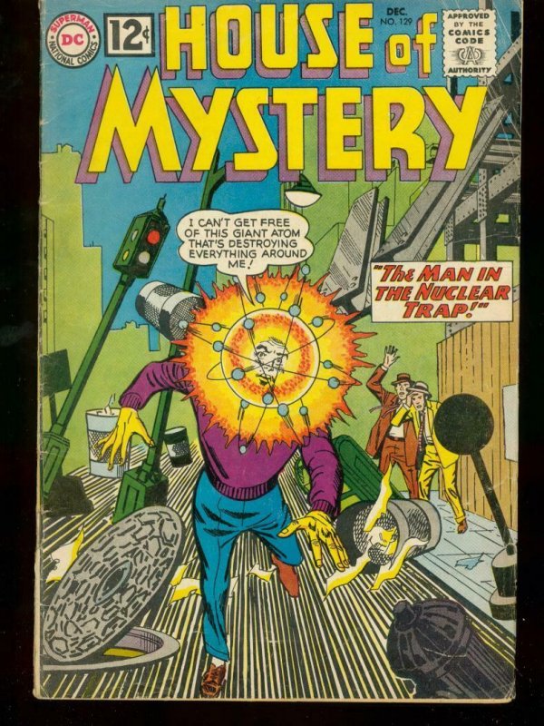 HOUSE OF MYSTERY #129 1962 DC NUCLEAR MAN COVER G/VG