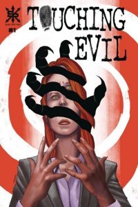 Touching Evil #1 (2019)