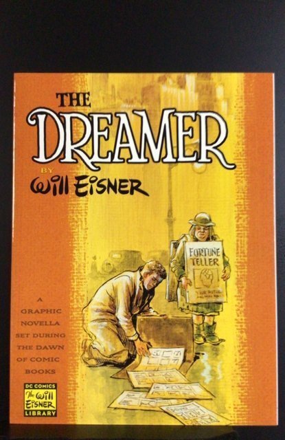 The Dreamer A Graphic Novella by Will Eisner (2000)