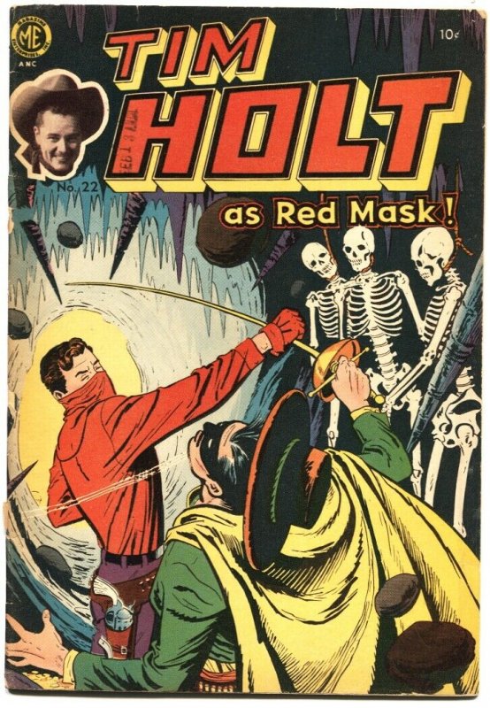 TIM HOLT #22-1951--EARLY APPEARANCE GHOST RIDER-REDMASK-THE CAPE-SKELETONS