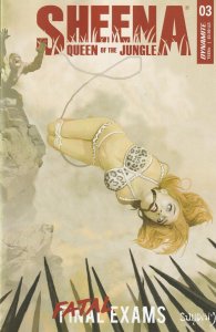 Sheena Queen Of The Jungle: Fatal Exam # 3 Cover C NM Dynamite [T9]